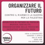 SI INAUGURA A BRESCIA LA CAMPAGNA DI ADESIONI A “POTERE AL POPOLO!”